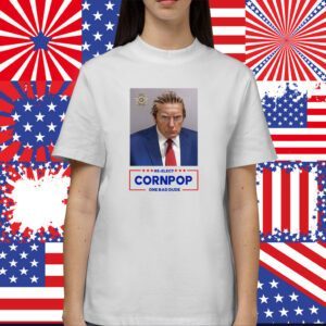 Trump Mugshot Re-Elect Cornpop One Bad Dude Hoodie