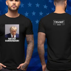 Trump 2024 Never Surrender Tee Shirt