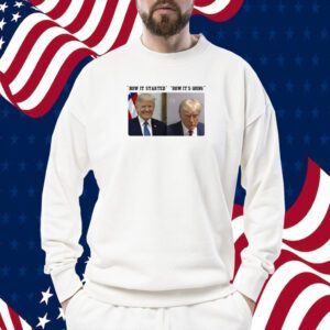 How It Started How It's Going Donald Trump Mugshot TShirt