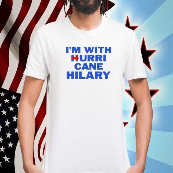 I'm With Hurricane Hilary 2023 Shirt
