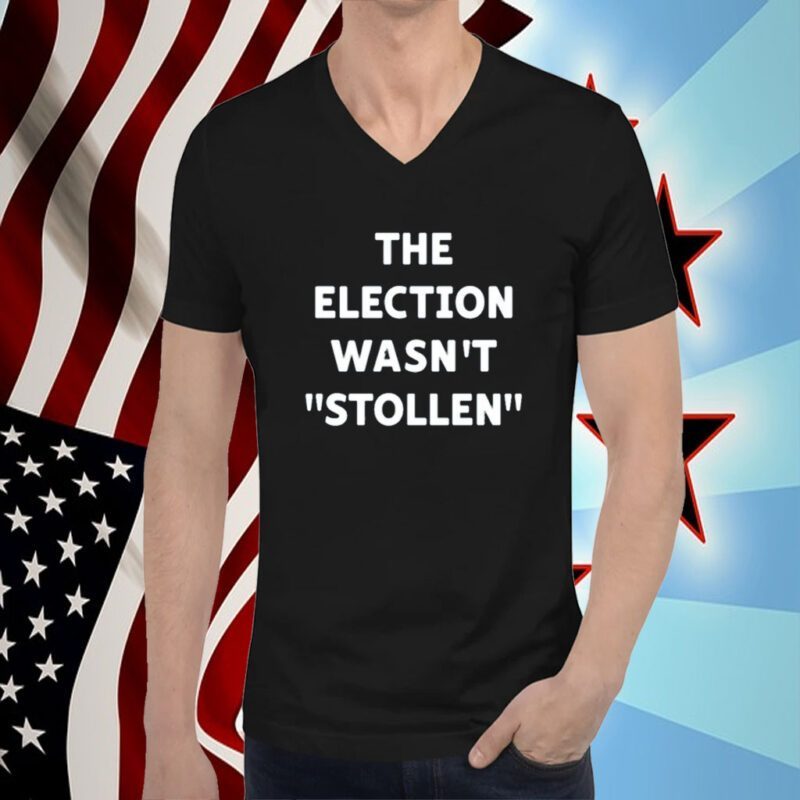 Liam Nissan The Election Wasn't Stollen Tee Shirt