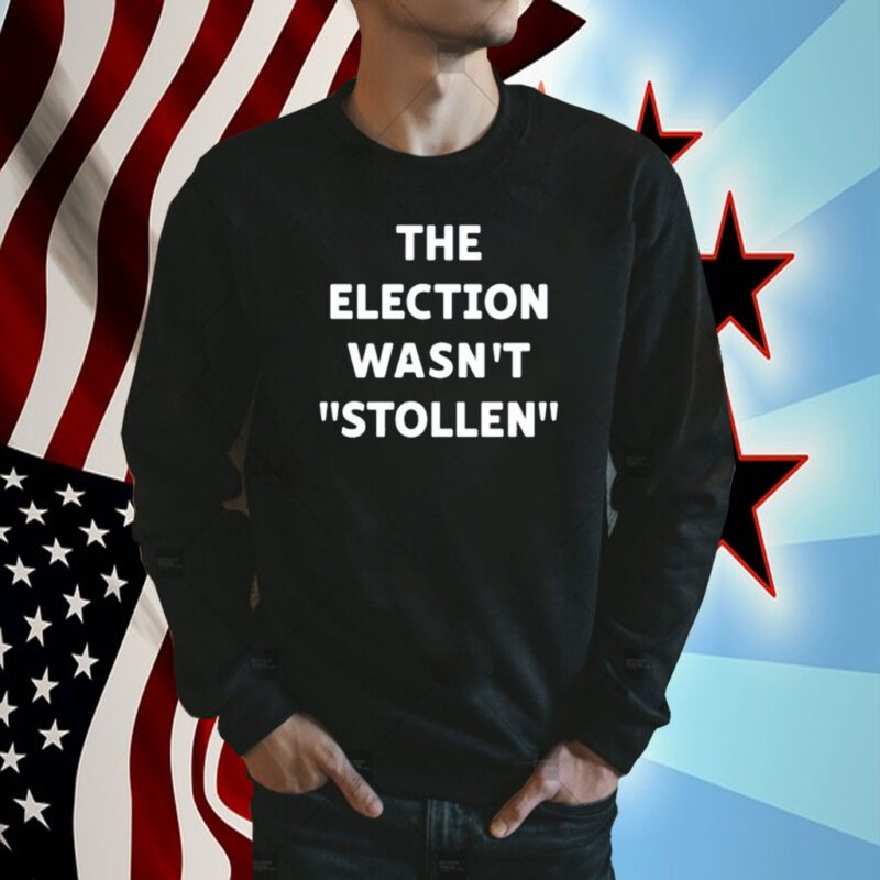 Liam Nissan The Election Wasn't Stollen Tee Shirt