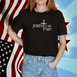 John 3:16 Devotional Team Believe Tee Shirt