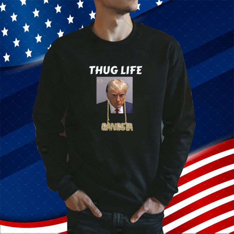 Thug Life Trump Mugshot Tee Shirt