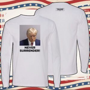 Trump Never Surrender Tee Shirt