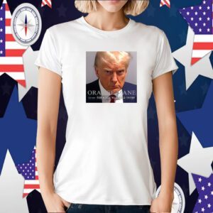 Orange Mane Trump Mugshot Shirts