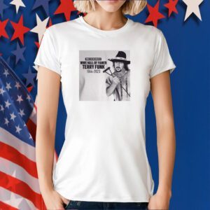 WWE Remembers WWE Hall Of Famer Terry Funk 1944-2023 Thank You For The Memories Tee Shirt