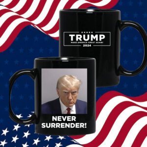 Trump 2024 Never Surrender Shirt