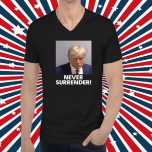 MAGA 2024 Trump Never Surrender Shirt