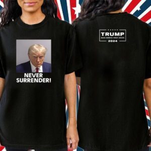 MAGA 2024 Trump Never Surrender Shirt