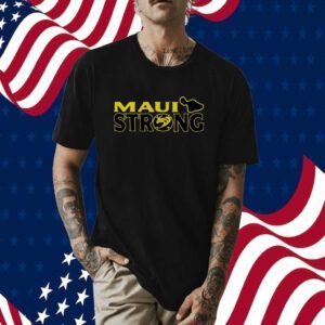 Hawaiian Fire X Maui Strong T Shirt