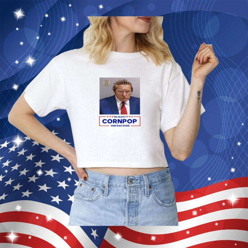 Trump Mugshot Re-Elect Cornpop One Bad Dude Unisex Triblend Shirt