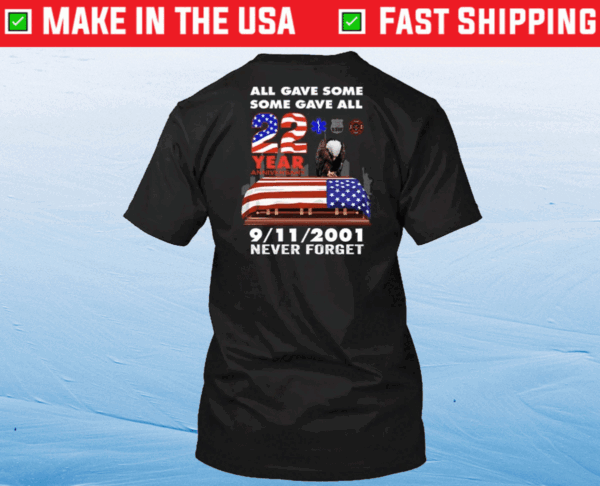 9 11 Anniversary Never Forget 22nd Tee Shirt