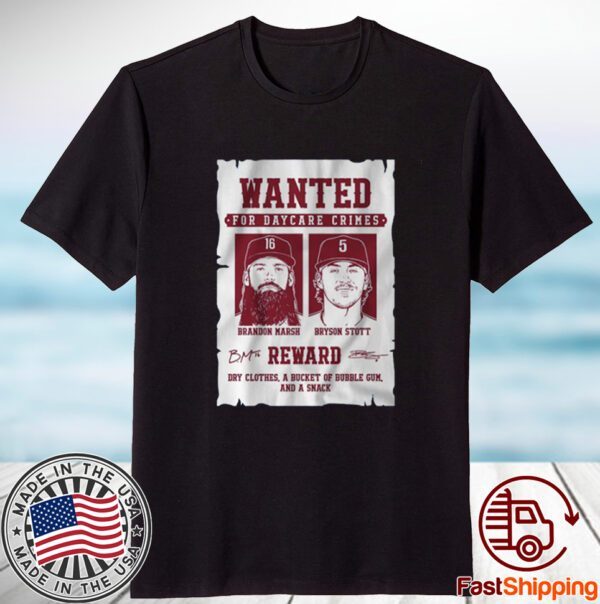 Bryson Stott & Brandon Marsh: Wanted for Daycare Crimes 2023 Shirt