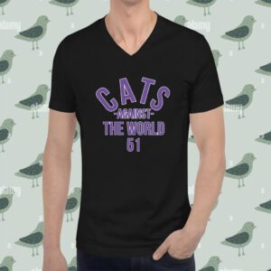 Buy Cats Against The World 51 Pat Fitzgerald T-Shirt