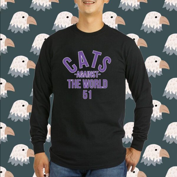 Original Cats Against The World 51 T-Shirt