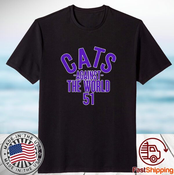 Cats Against The World 2023 Shirt