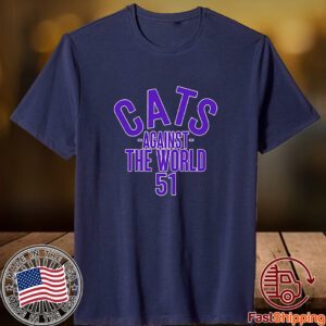 Cats Against The World 2023 Shirt