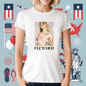 Fletcher Girl Of My Dreams National Boob Day 2023 T-Shirt