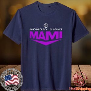 Monday Night Mami 2023 Shirt