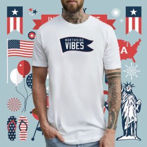 Northside Vibes T-Shirt
