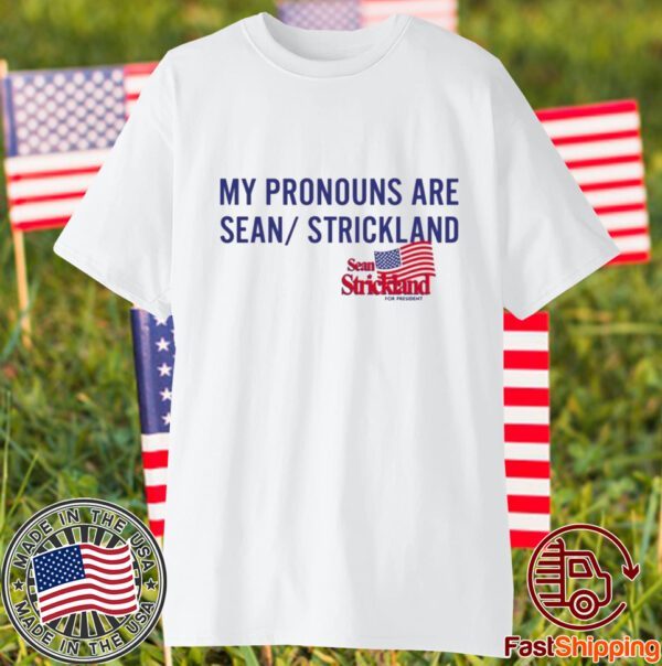Shirt Sean Strickland x Full Violence My Pronouns Are Sean Strickland 2023 Shirt