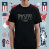 Small Town Proud FAFO Shirt