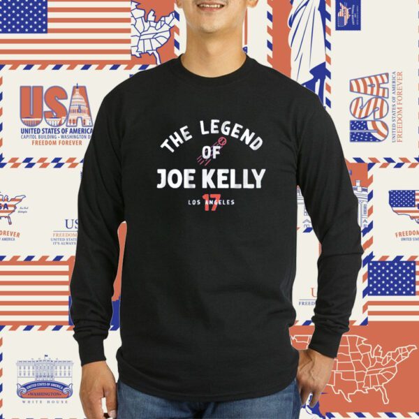 The Legend of Joe Kelly Shirt