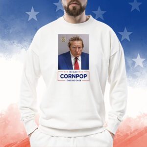 Donald Trump 2024 Mugshot Re-Elect Cornpop One Bad Dude Long Sleeve Shirt