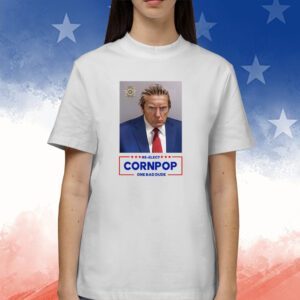 Donald Trump 2024 Mugshot Re-Elect Cornpop One Bad Dude Long Sleeve Shirt