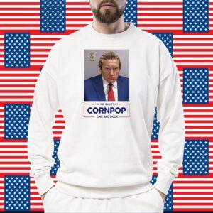 Donald Trump 2024 Mugshot Re-Elect Cornpop One Bad Dude Poster