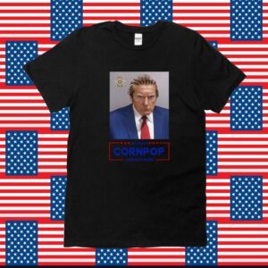 Donald Trump 2024 Mugshot Re-Elect Cornpop One Bad Dude Poster