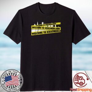 Welcome to Krasnerland 2023 Shirt