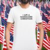 I Am A Hardcore Christian Front Horner Hater Back 2023 Shirt
