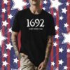 1692 They Missed One Salem Witch Trials T-Shirt