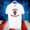 Indiana Idiot University TShirt