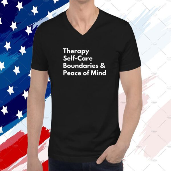 Therapy Self Care Boundaries Peace Of Mind 2023 Shirt