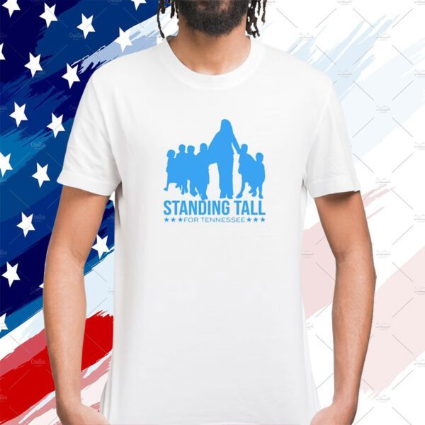 Standing Tall For Tennessee 2023 Shirt