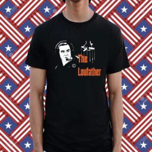 Ace Boogie The Loufather Shirt