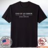 Annie End Of An Error January 20Th 2021 Classic Shirt
