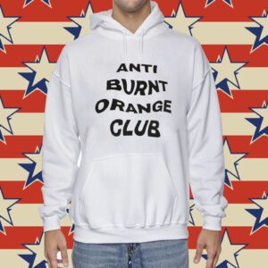 Anti Burnt Orange Club Shirt