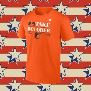 Official Baltimore Orioles Take October 2023 Postseason Locker Room Tee Shirt