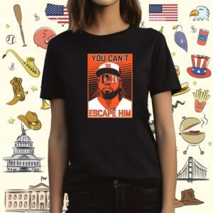 Cedric Mullins You Cant Escape Him T-Shirt