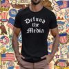 DEFUND THE MEDIA T-SHIRT