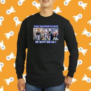Dallas Texas Micah Parsons That Mother Fucker Is Not Real T-Shirt