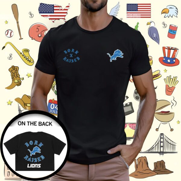 Detroit Lions Born X Raised Shirt