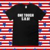Dillon Danis One Tough Sob Shirt