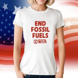 End Fossil Fuels Extinction Rebellion Shirts