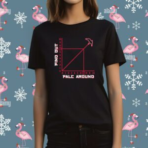 Falc Around and Find Out T-Shirt