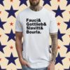 Fauci & Gottlieb & Slavitt & Bourla T-Shirt